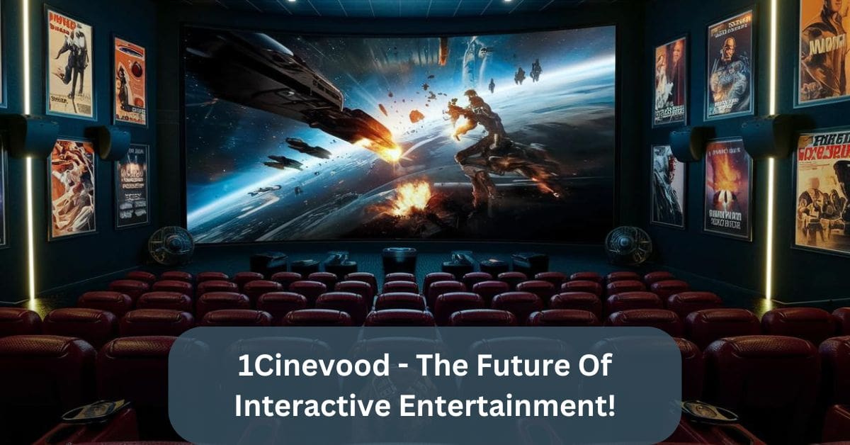 1Cinevood - The Future Of Interactive Entertainment!