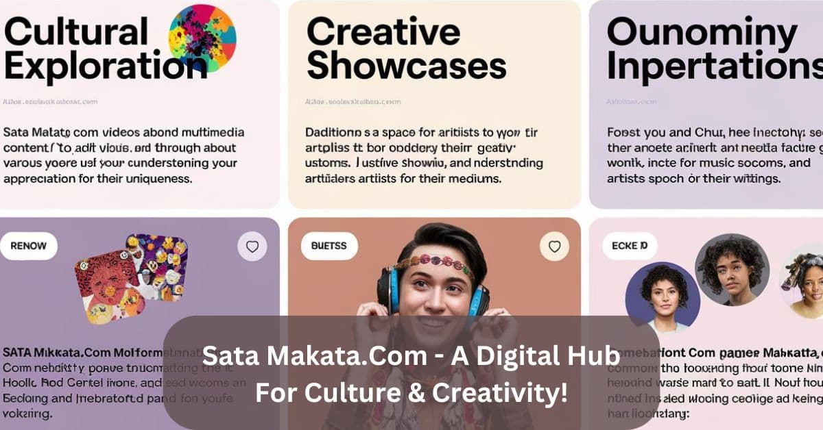 Sata Makata.Com – A Digital Hub For Culture & Creativity!