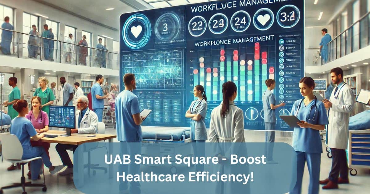 UAB Smart Square - Boost Healthcare Efficiency!